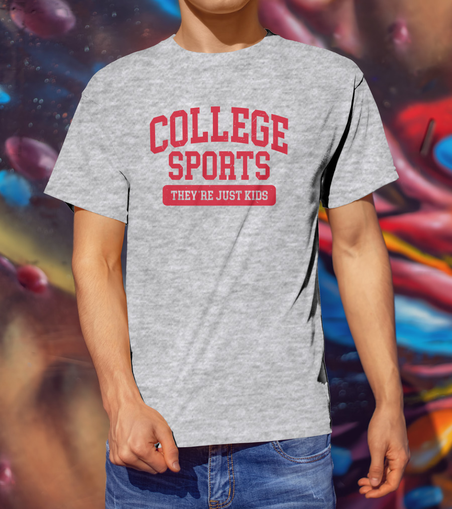 Barstoolbigcat College Sports They're Just Kids T-Shirt