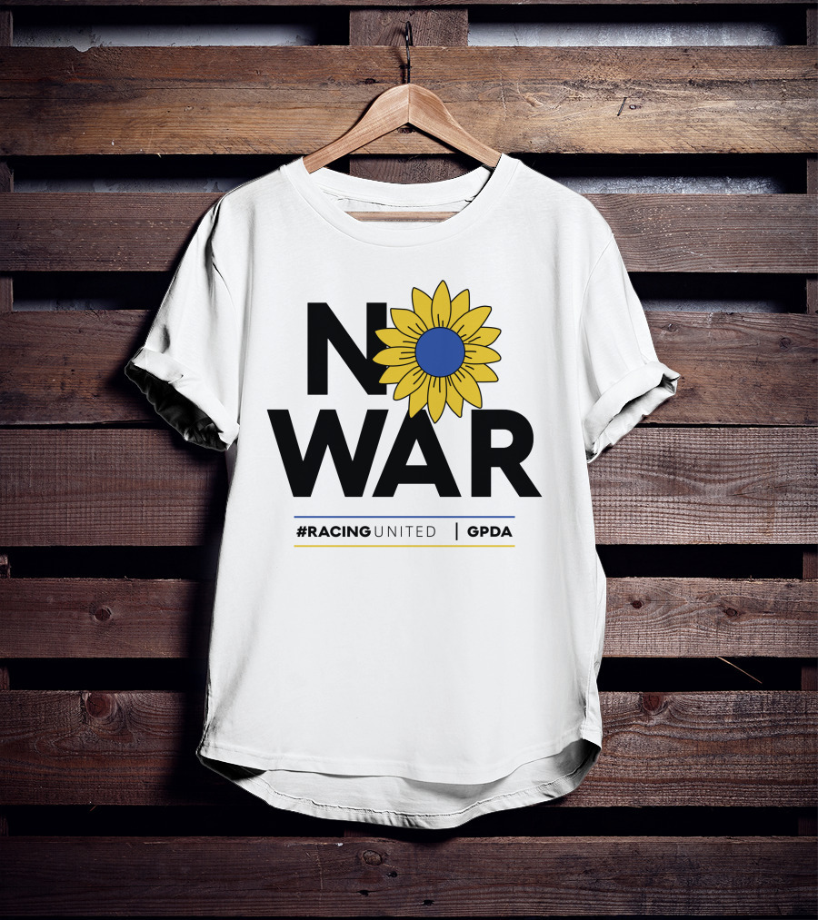 F1 Drivers No War Sunflower RacingUnited GPDA T-Shirt
