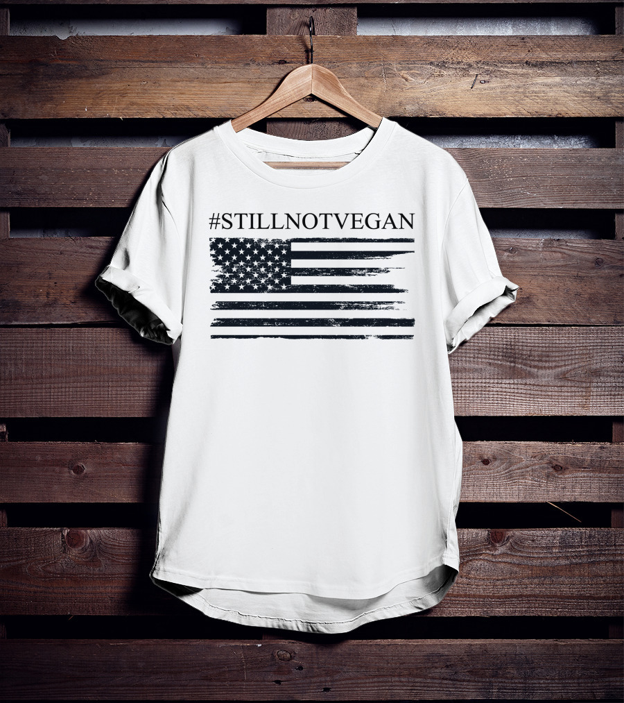 Dr Shawn Baker #StillNotVegan American Flag T-Shirt