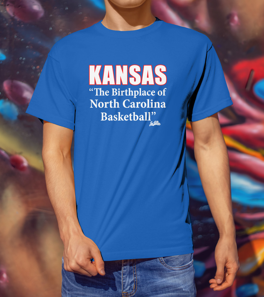 Kansas The Birthplace Of North Carolina Basketball T-Shirt