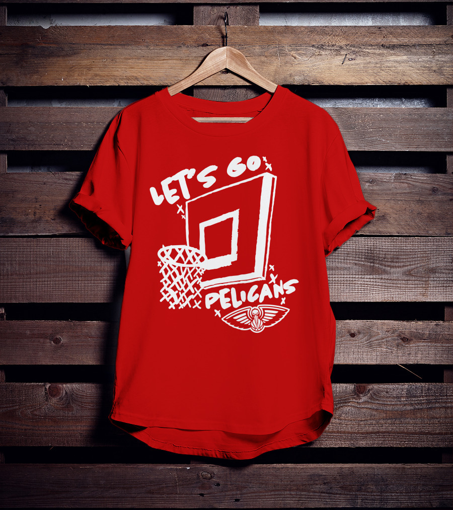 Let's Go Pelicans Basketball Hoop T-Shirt