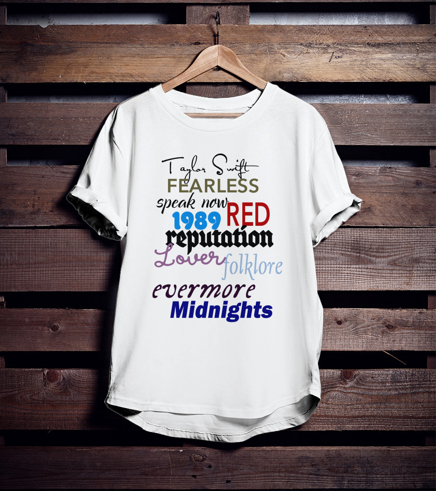 Taylor Swift Fearless Speak Now 1989 Red Reputation Lover Folklore Evermore Midnights The Eras Tour T-Shirt