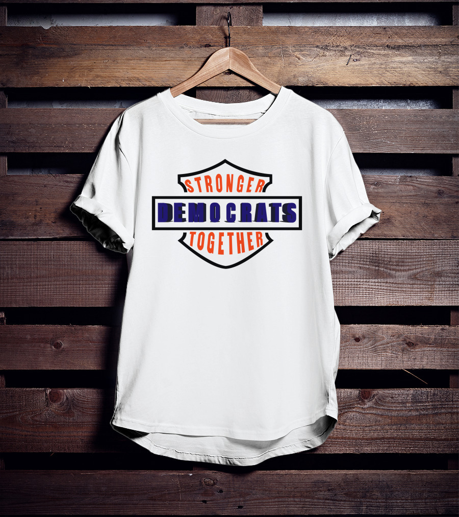 Stronger Together Democrats T-Shirt