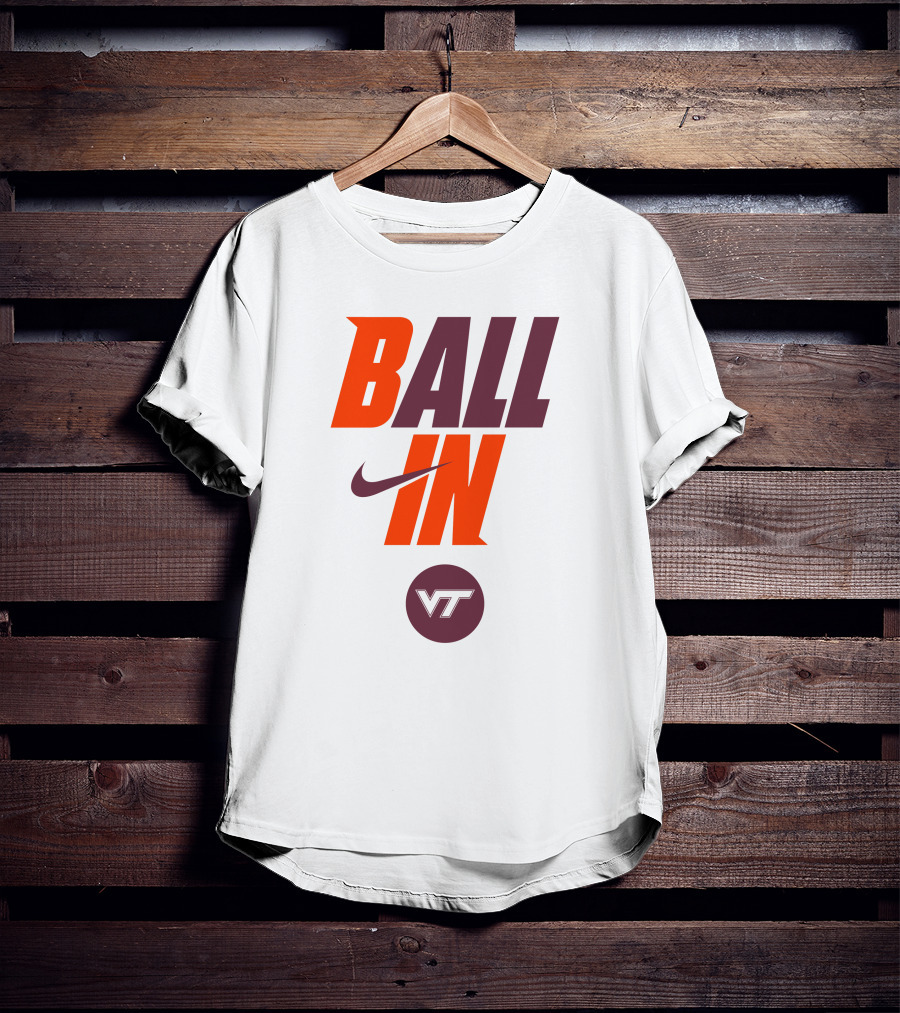 Ball In VT Virginia Tech Football T-Shirt