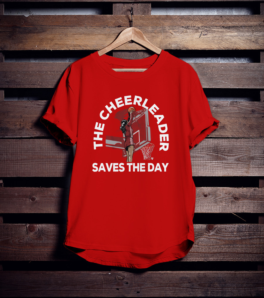 The Cheerleader Saves The Day Basketball Dunk Action T-Shirt