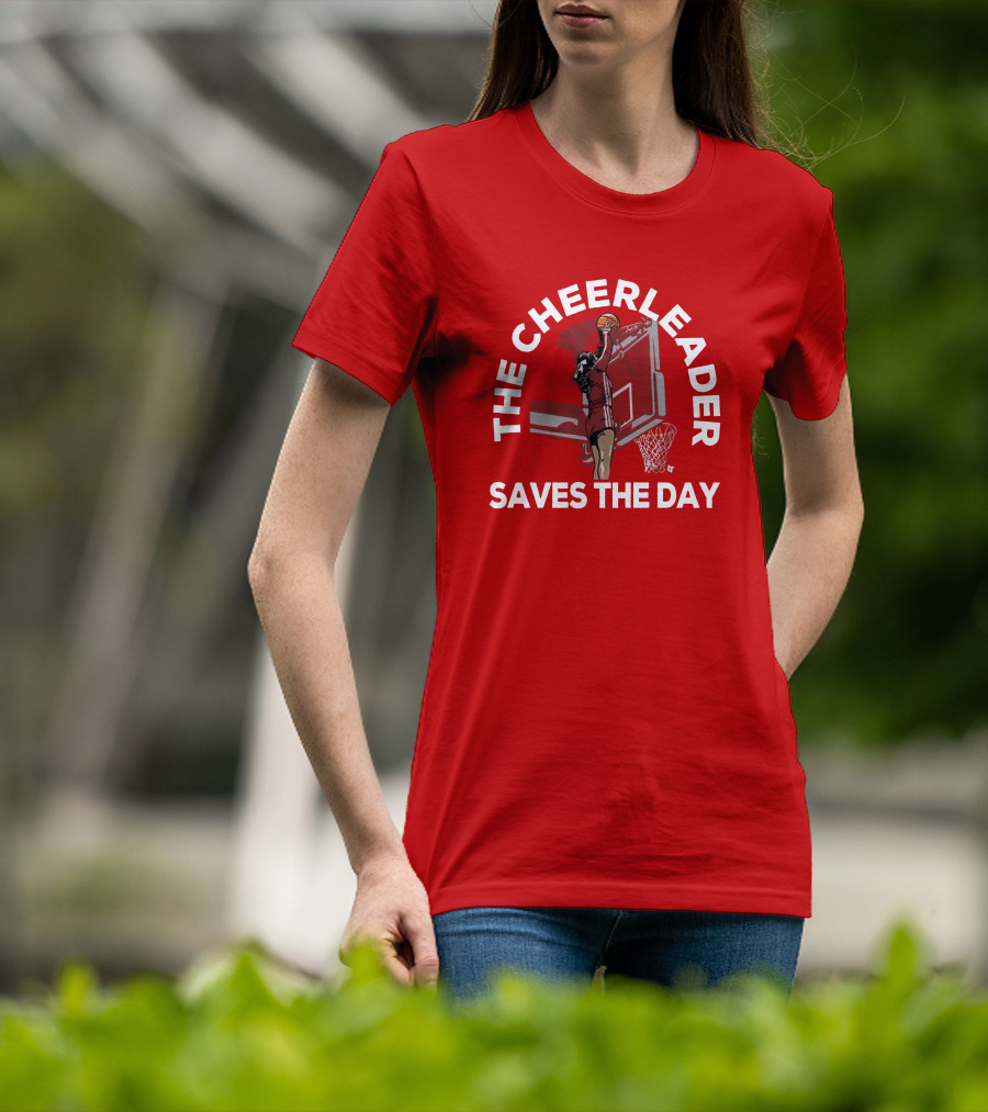 The Cheerleader Saves The Day Basketball Dunk Action T-Shirt