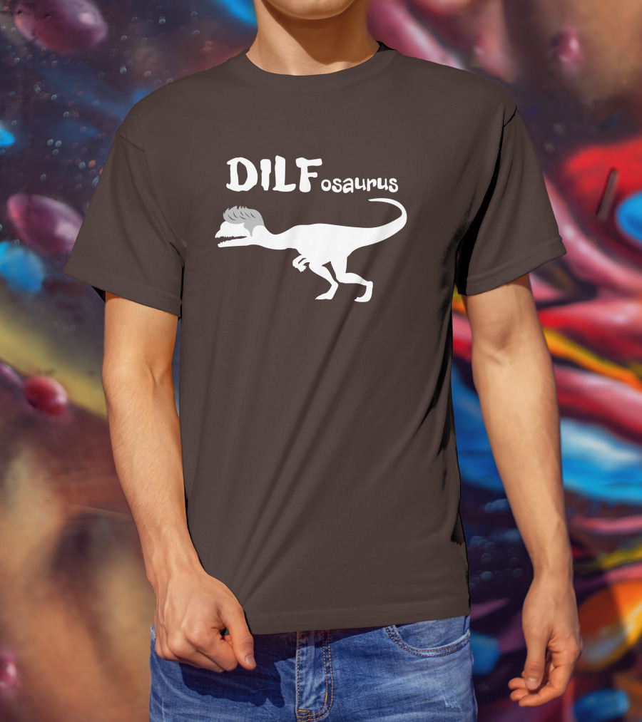 Fossil Daddy Store DILFosaurus Dilophosaurus Fossil Daddy T-Shirt