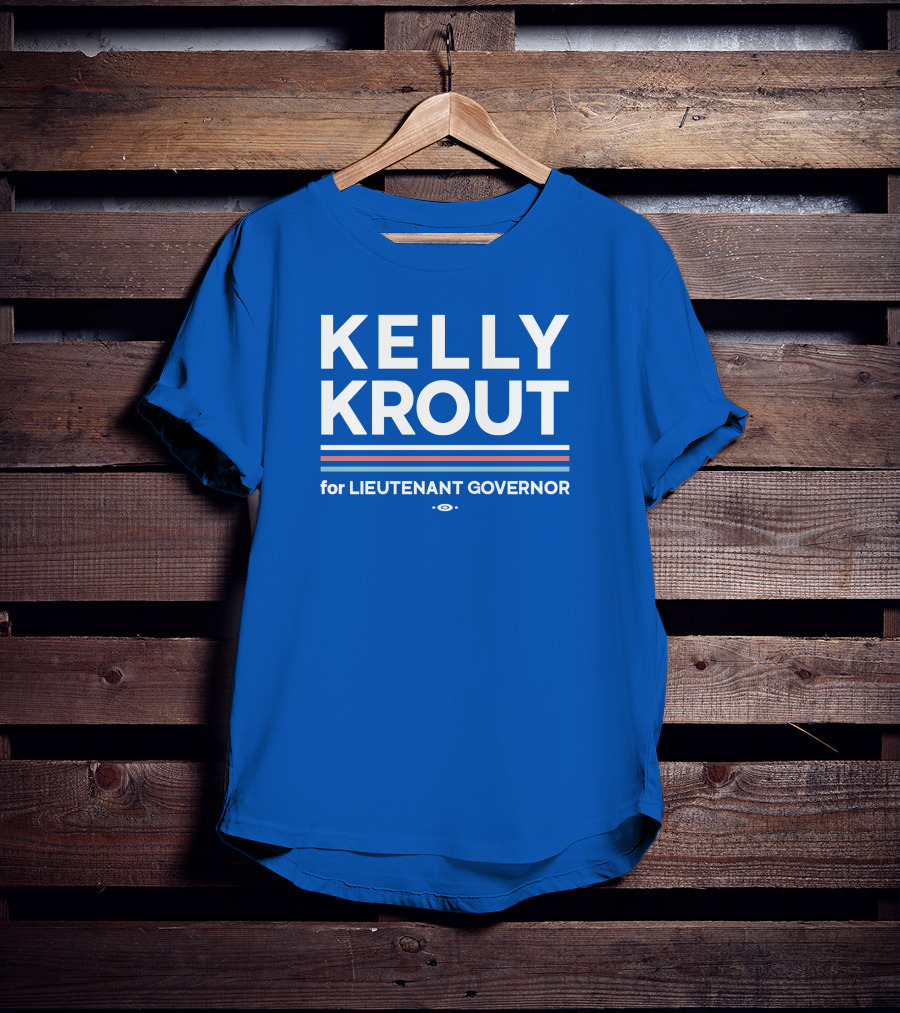 Kelly Krout For Lieutenant Governor Campaign Blue T-Shirt