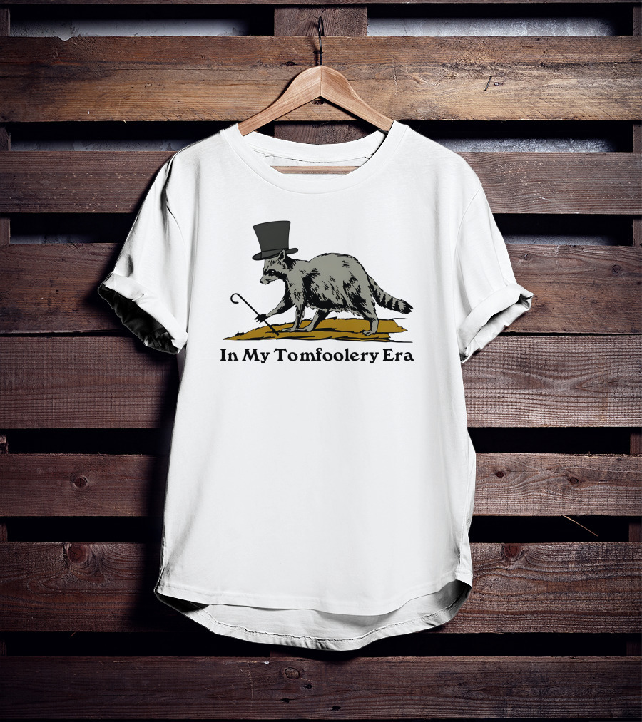 Shithead Steve Store Raccoon Top Hat Cane In My Tomfoolery Era T-Shirt