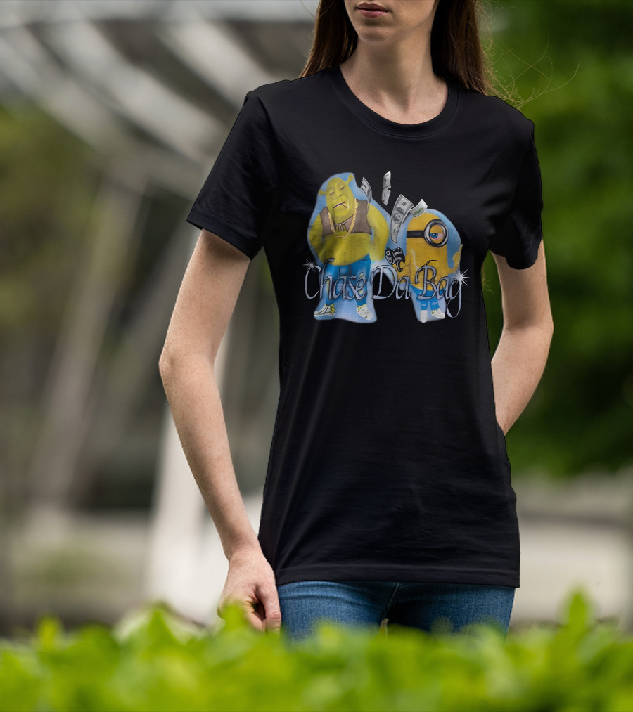 Chase Da Bag Shrek Minion Money T-Shirt