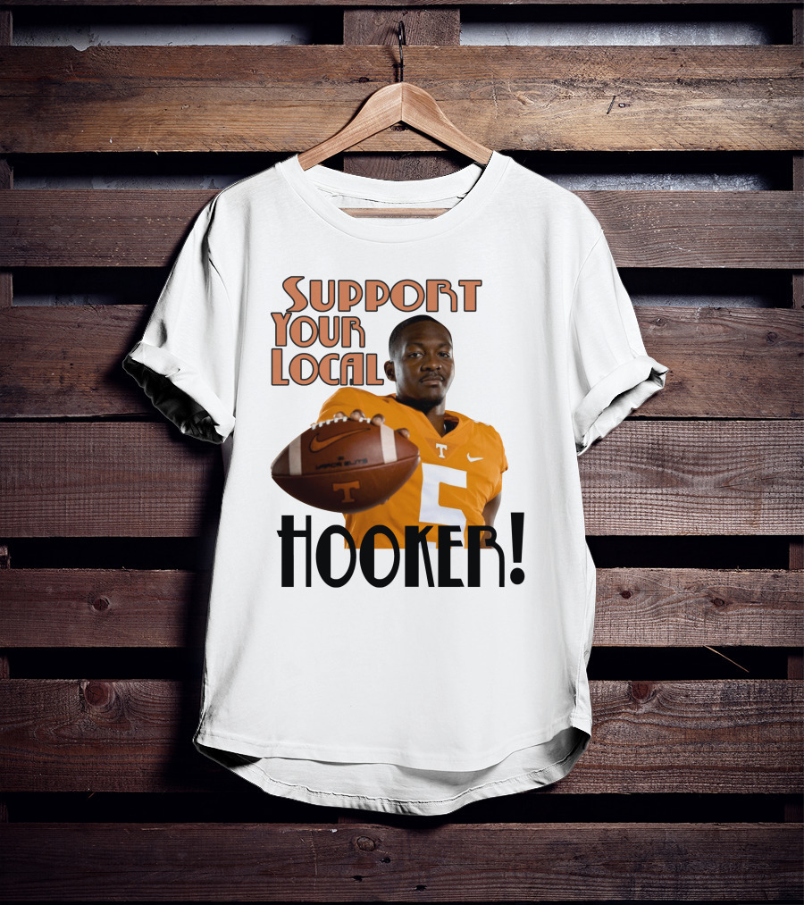 Hendon Hooker Support Your Local Hooker Tennessee Volunteers Football T-Shirt