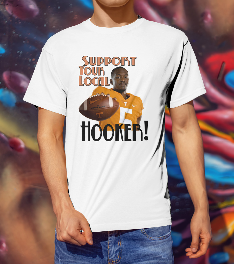 Hendon Hooker Support Your Local Hooker Tennessee Volunteers Football T-Shirt