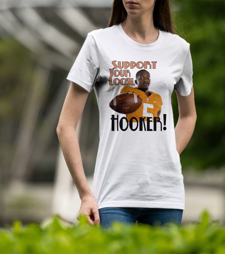 Hendon Hooker Support Your Local Hooker Tennessee Volunteers Football T-Shirt