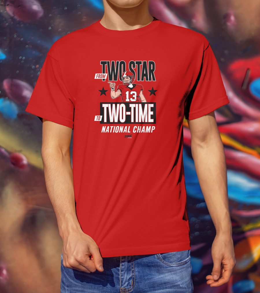 From Two Star To Two-Time National Champ Football Player Number 13 T-Shirt