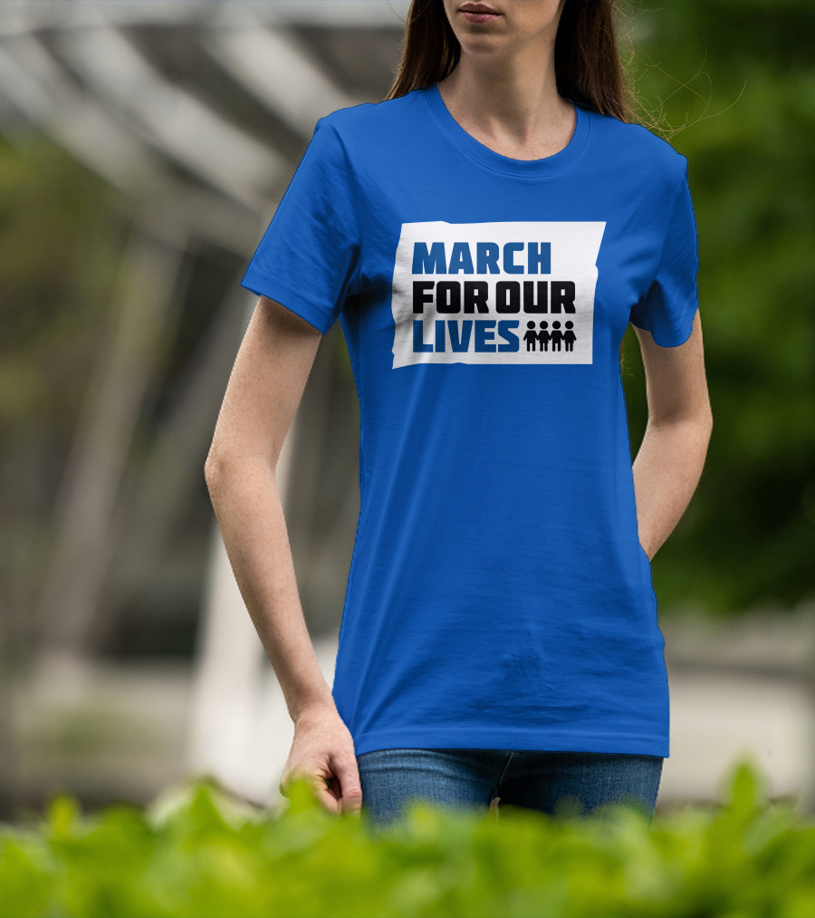 MARCH FOR OUR LIVES Protest Social Movement Iconic Text And Figures T-Shirt