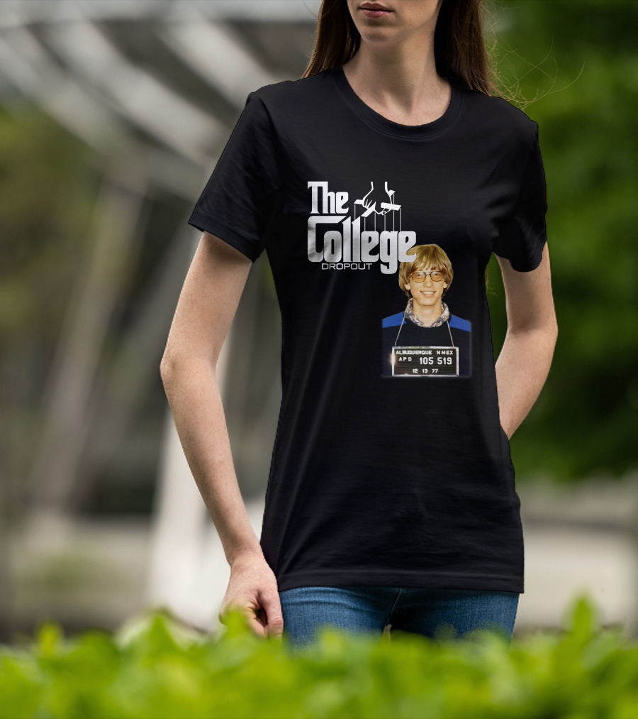 The College Dropout Godfather Bill Gates Mugshot Albuquerque NM 1977 T-Shirt
