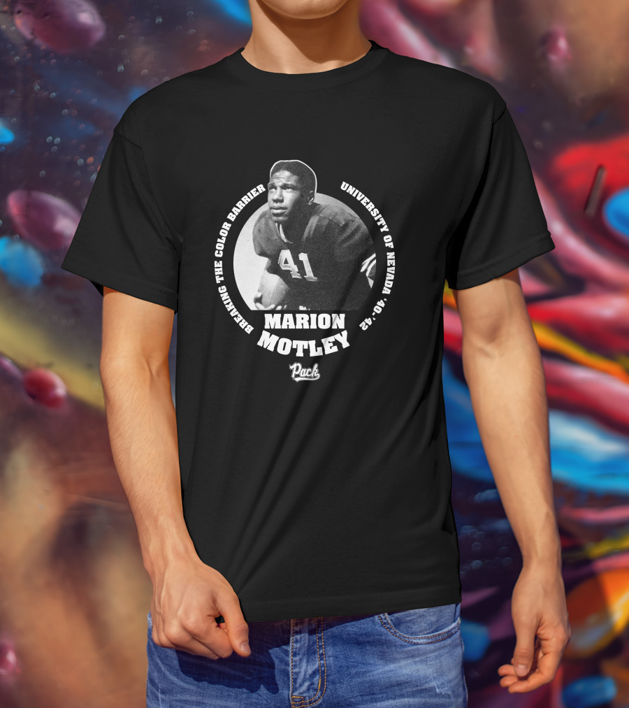 Breaking The Color Barrier Marion Motley University Of Nevada Football Pack T-Shirt