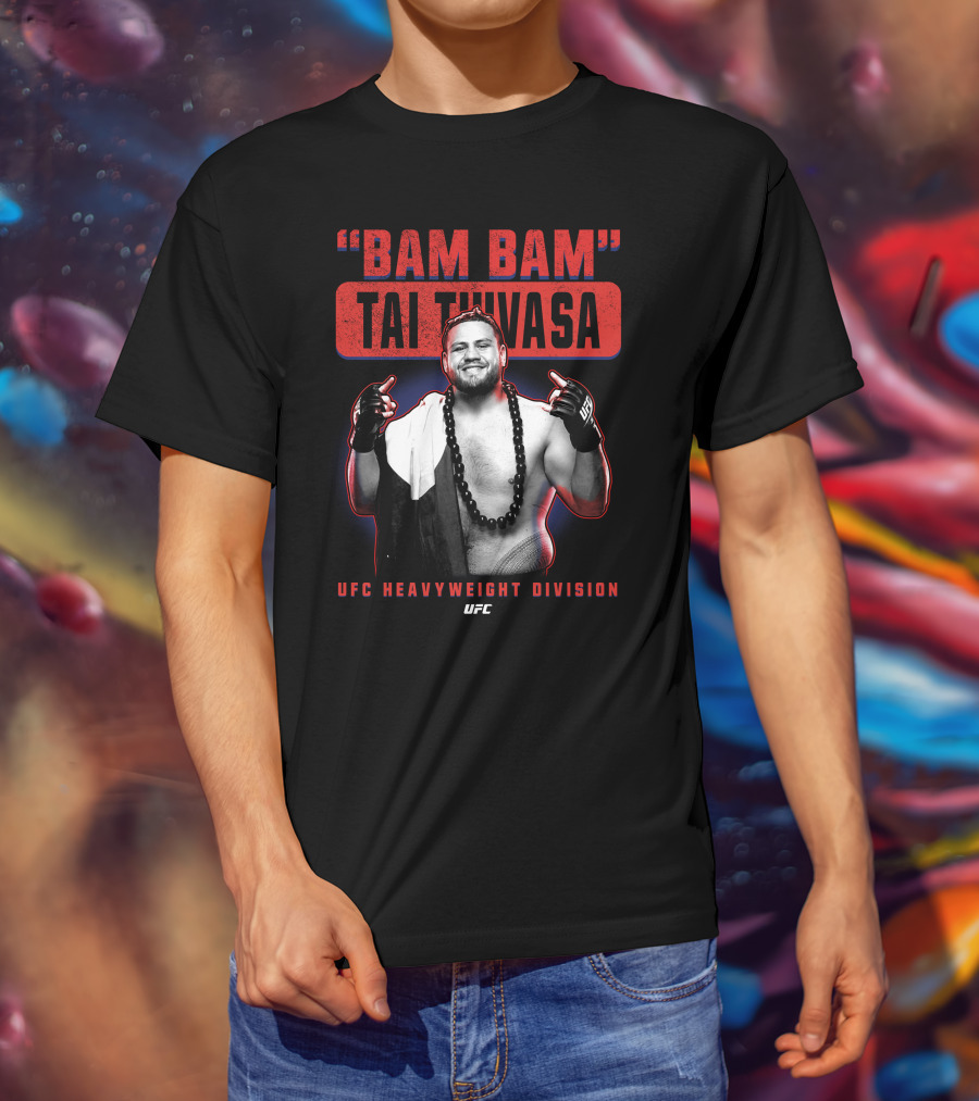 Bam Bam Tai Tuivasa UFC Heavyweight Division T-Shirt