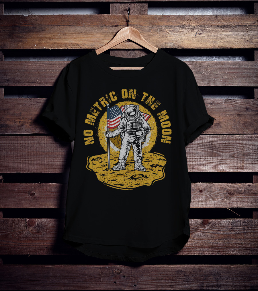 No Metric On The Moon Fat Electrician Merch Astronaut American Flag T-Shirt