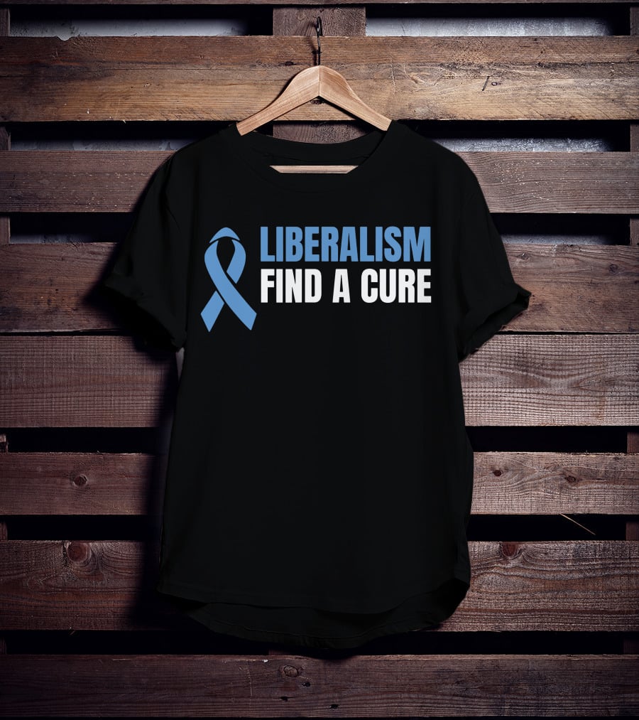 Liberalism Find A Cure Blue Awareness T-Shirt