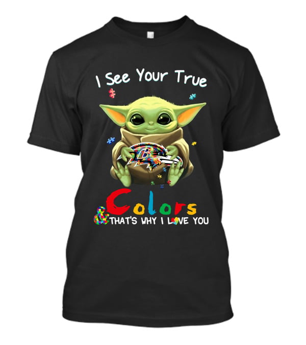 I See Your True Colors Baltimore Ravens Baby Yoda Puzzle T-Shirt