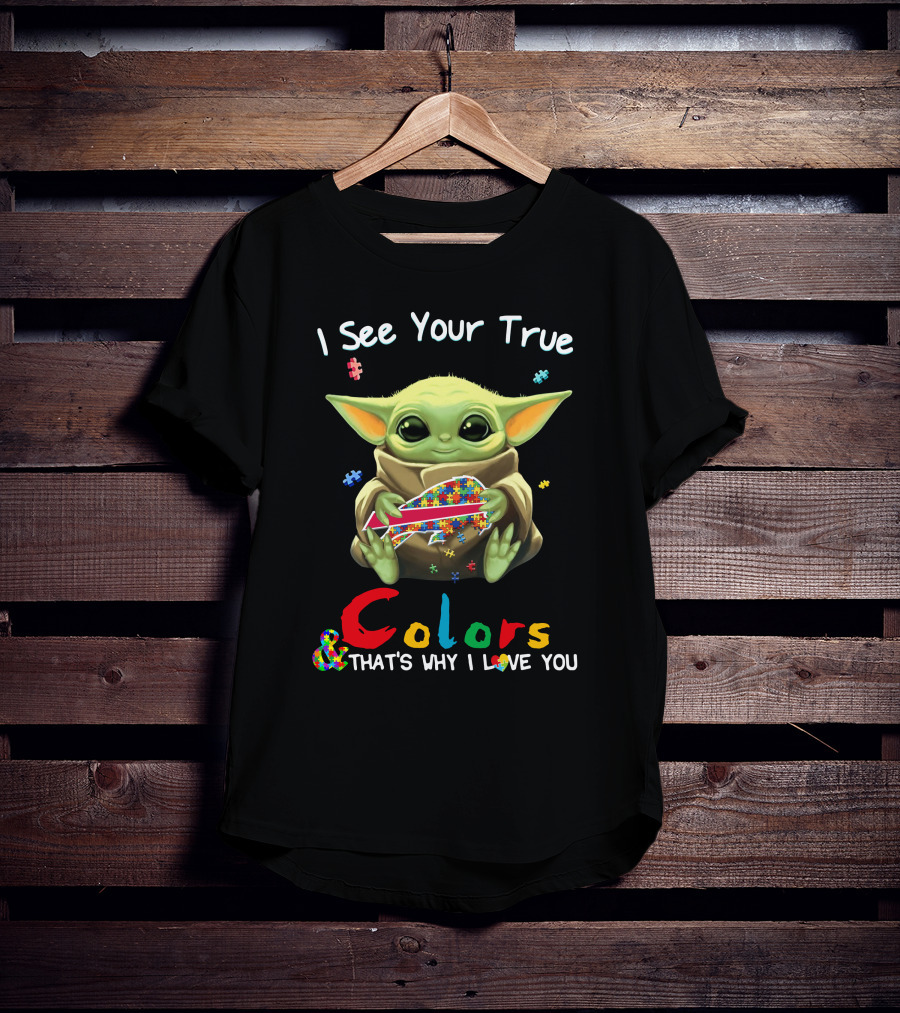 I See Your True Colors That's Why I Love You Buffalo Bills Baby Yoda T-Shirt