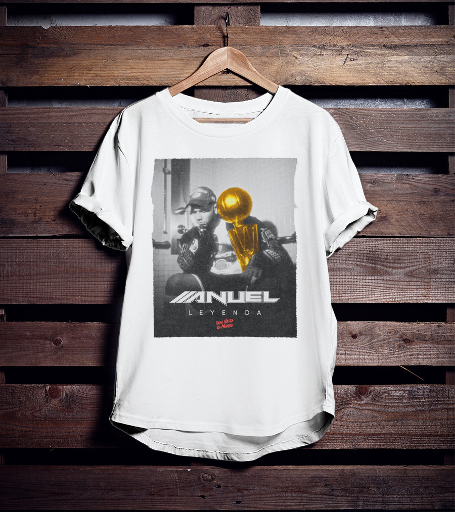 Anuel Leyenda Real Hasta La Muerte Legend T-Shirt