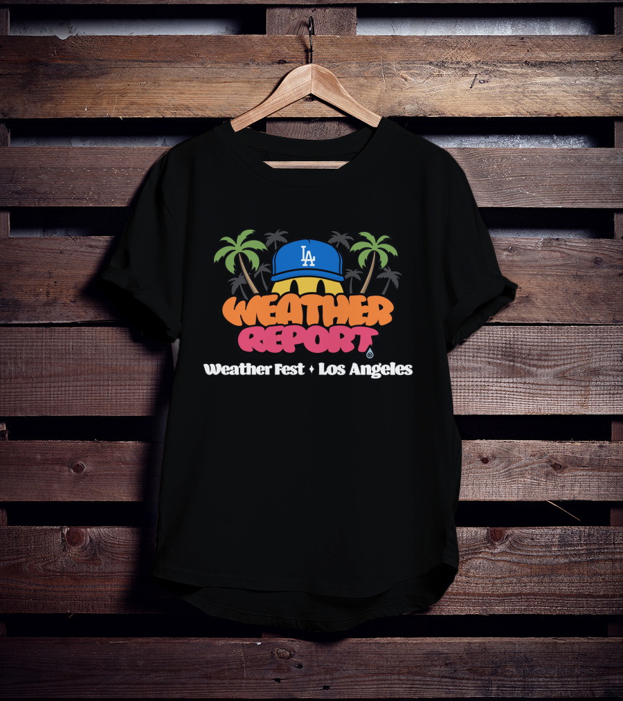 Weather Report Weather Fest Los Angeles LA Hat Palms T-Shirt