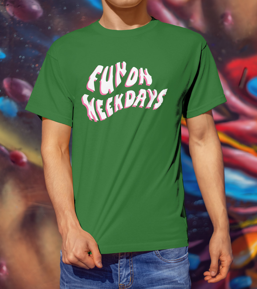 FOW Merch Limited Fun On Weekdays T-Shirt