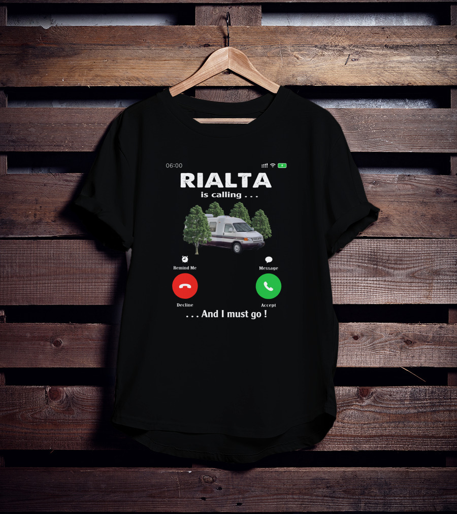 RIALTA Is Calling. And I Must Go T-Shirt