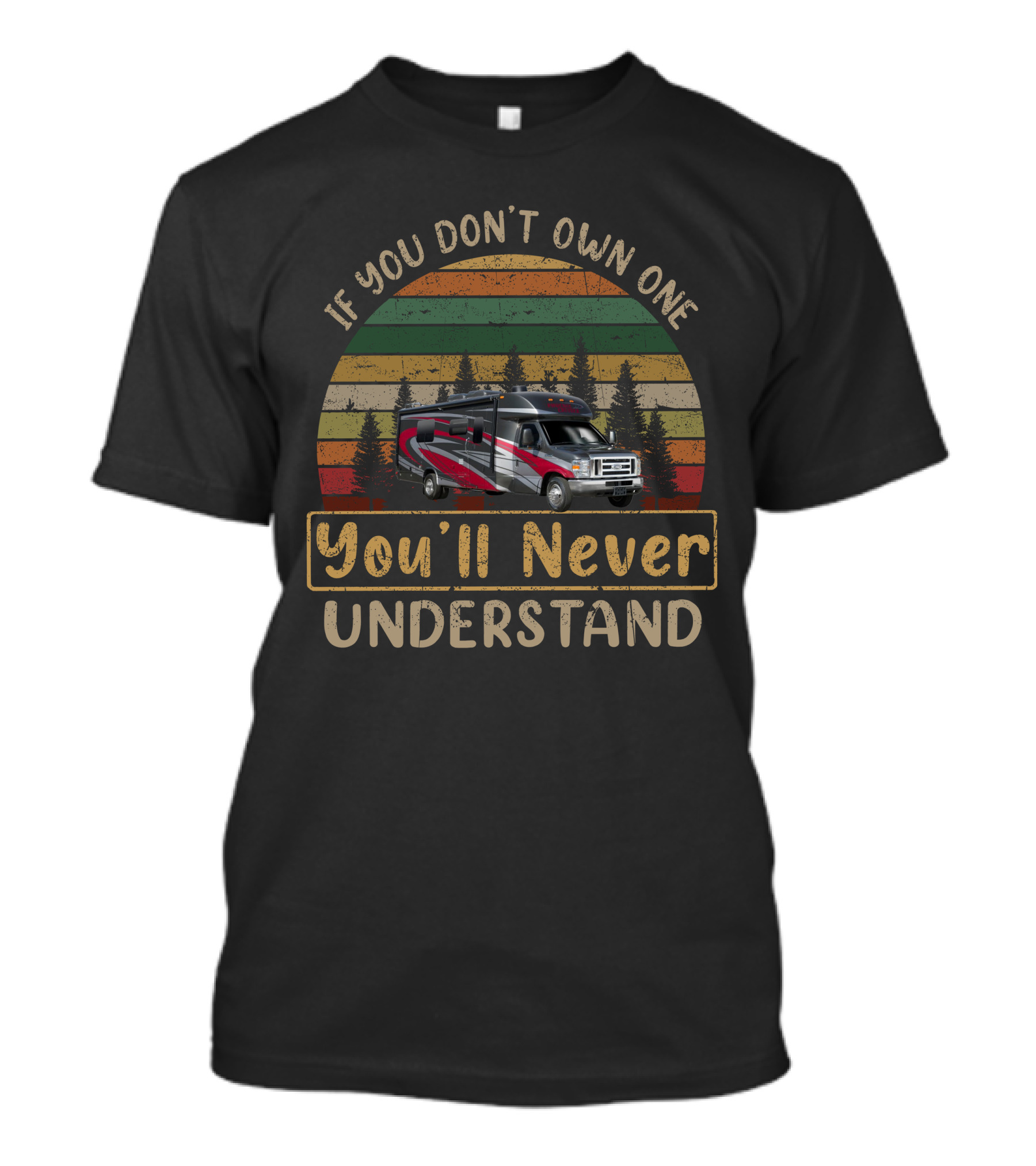If You Don't Own One You'll Never Understand Phoenix Cruiser 2552 T-Shirt