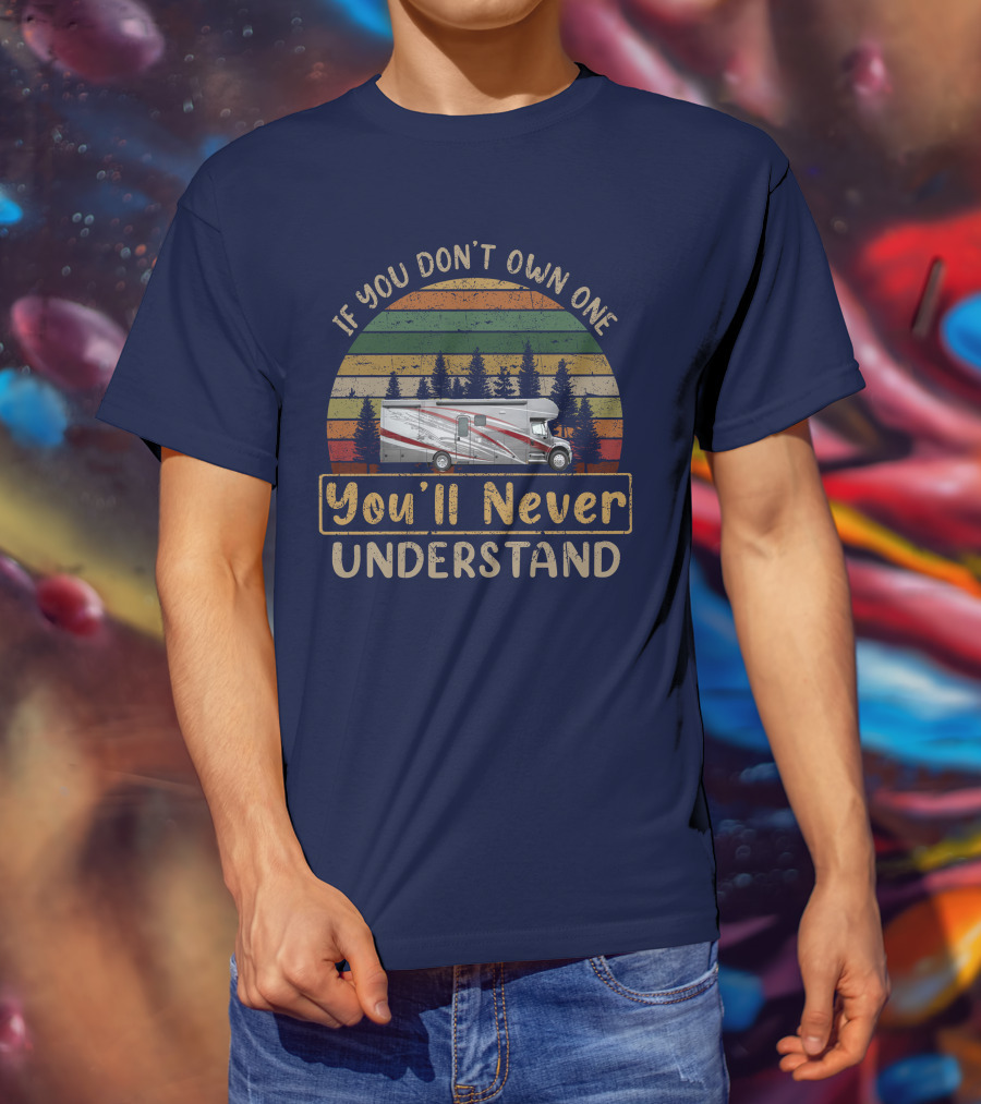 If You Don't Own One You'll Never Understand Renegade Valencia 35MB T-Shirt