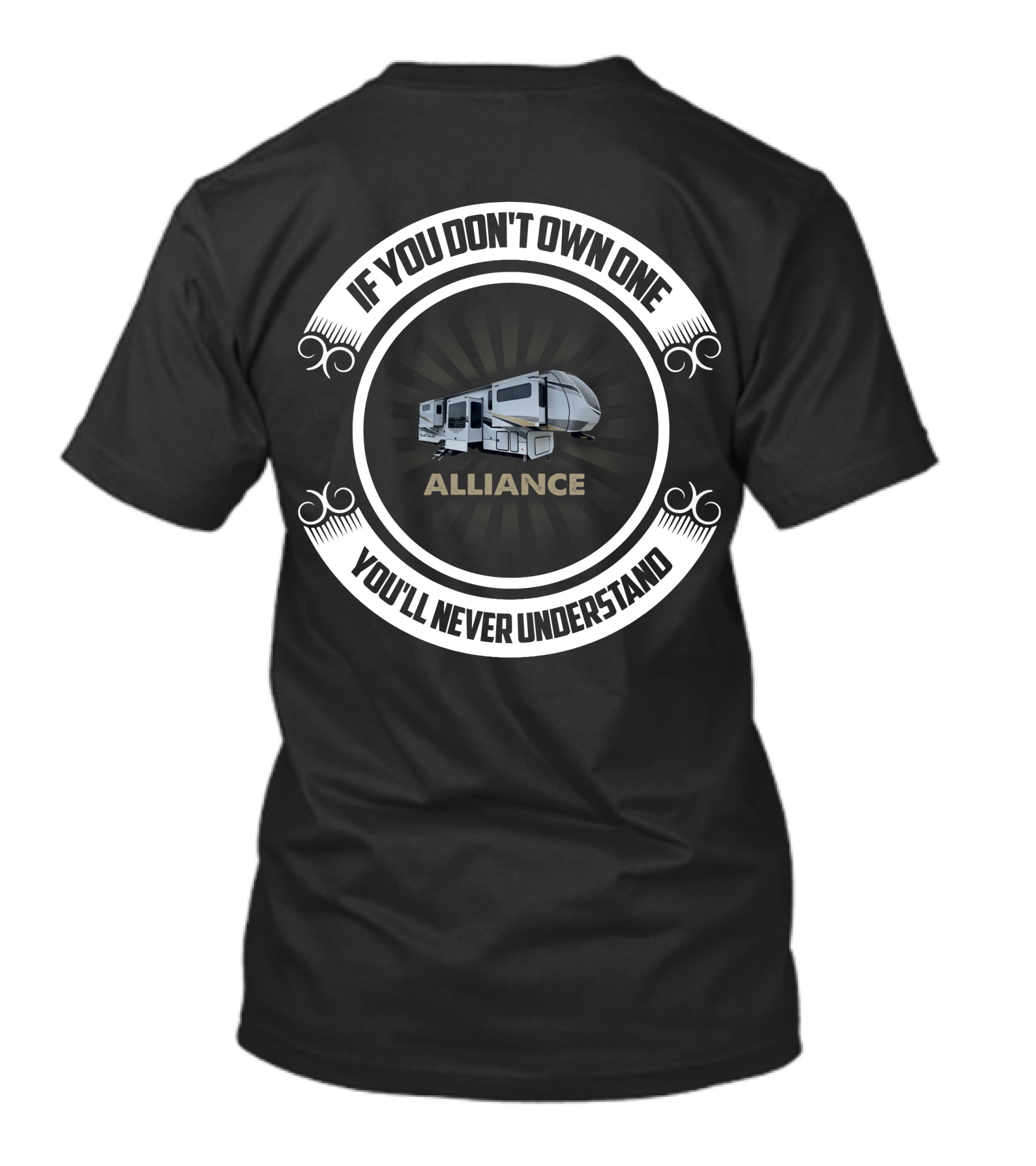 If You Don't Own One You'll Never Understand Alliance T-Shirt