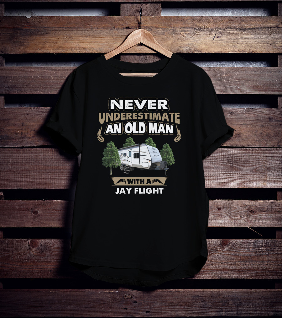 Never Underestimate An Old Man With A Jayco Jay Flight 212QB T-Shirt