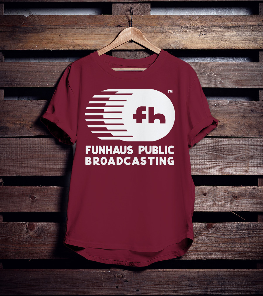 Funhaus Public Broadcasting Logo Design Fh T-Shirt