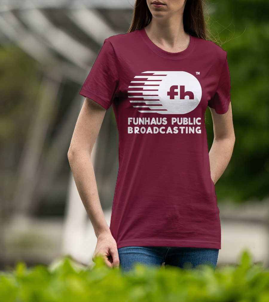 Funhaus Public Broadcasting Logo Design Fh T-Shirt