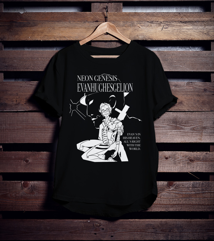 Neon Genesis Evanhughesgelion Evan's IN His Heaven, All's Right With The World T-Shirt