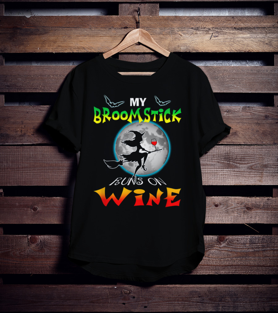 My Broomstick Runs On Wine Halloween Wine Lover Moon And Witch T-Shirt