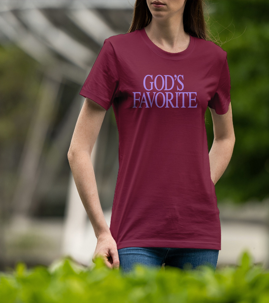 God's Favorite T-Shirt