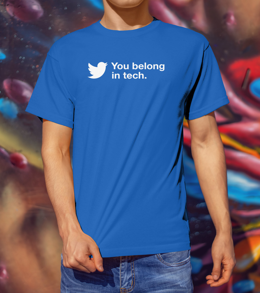 You Belong In Tech Twitter Bird T-Shirt