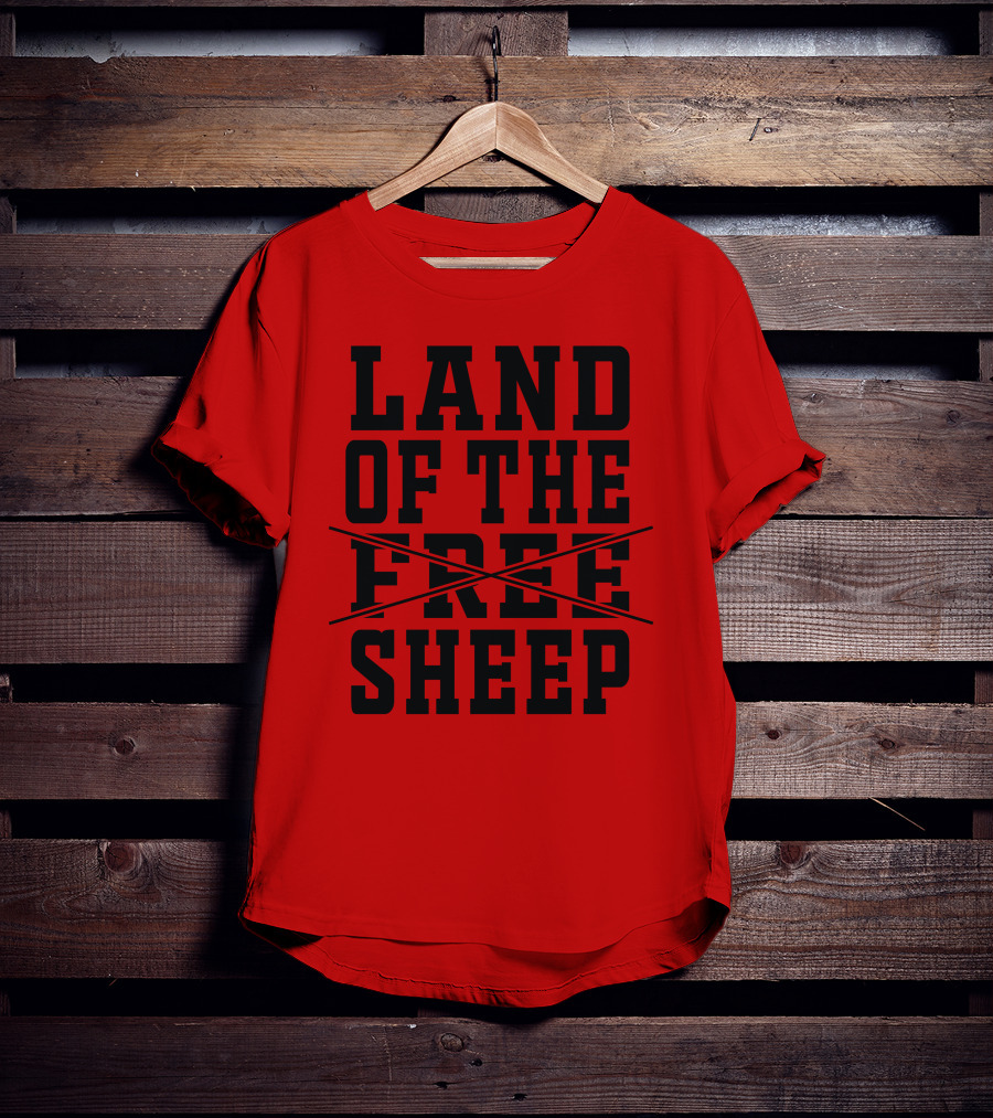Land Of The Crossed Out Free Sheep T-Shirt