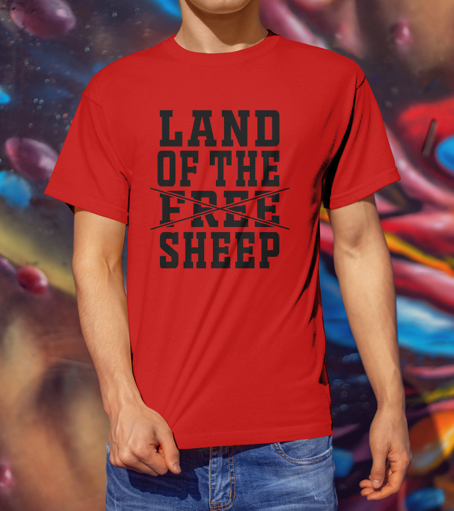 Land Of The Crossed Out Free Sheep T-Shirt