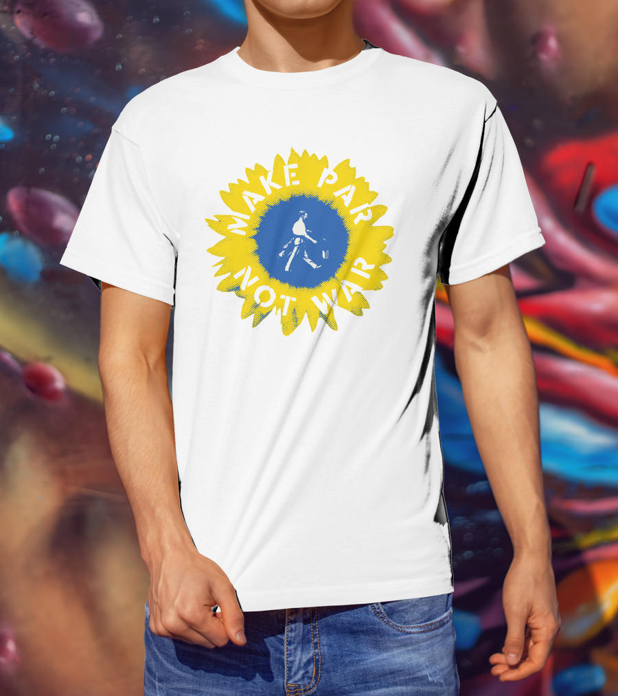 Sunflower Of Peace Make Par Not War Golf Charity T-Shirt