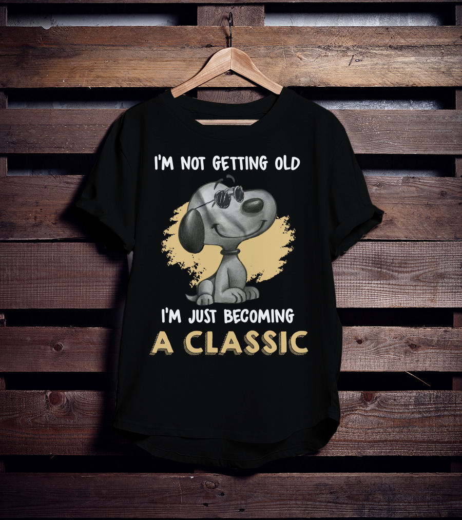 I’m Not Getting Old I’m Just Becoming A Classic Peanuts Snoopy T-Shirt