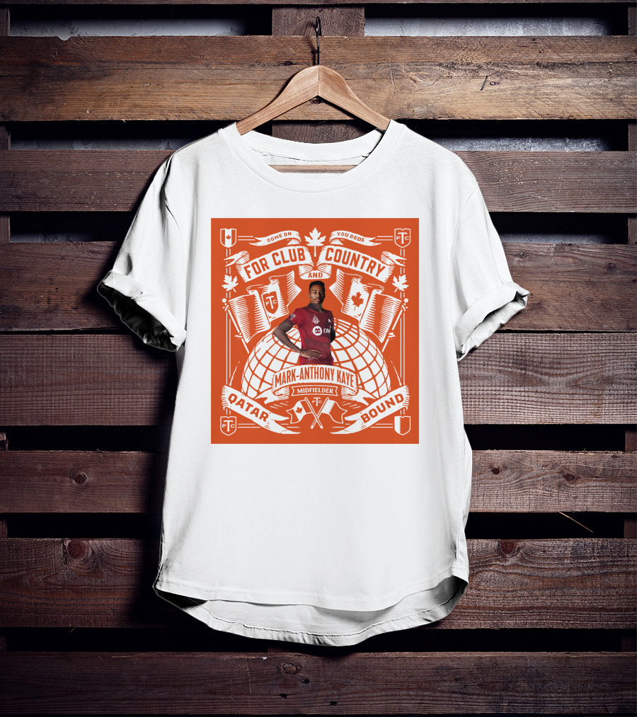 Mark Anthony Kaye Midfielder For Club And Country Qatar Bound T-Shirt