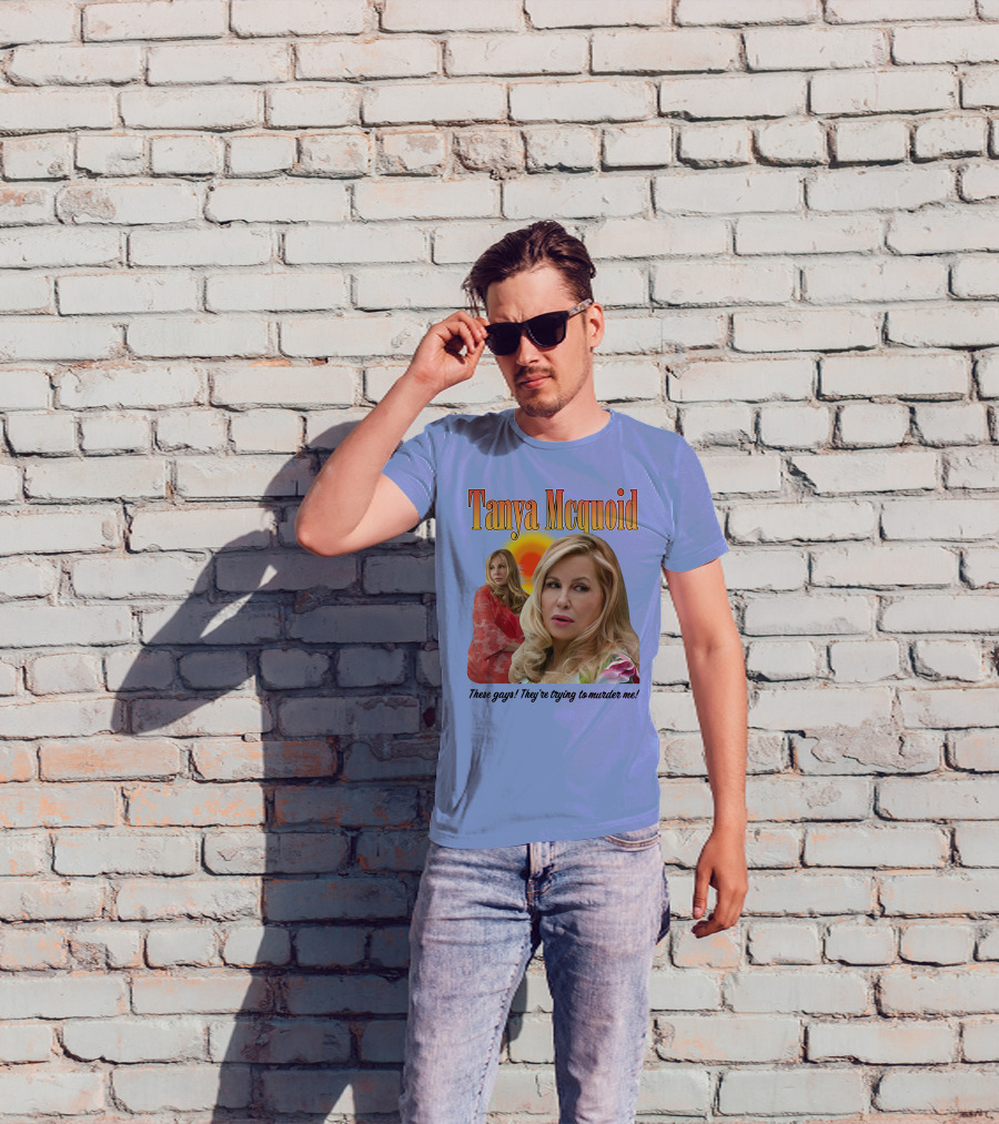 Tanya Mcquoid These Gays They're Trying To Murder Me Retro Sunset T-Shirt