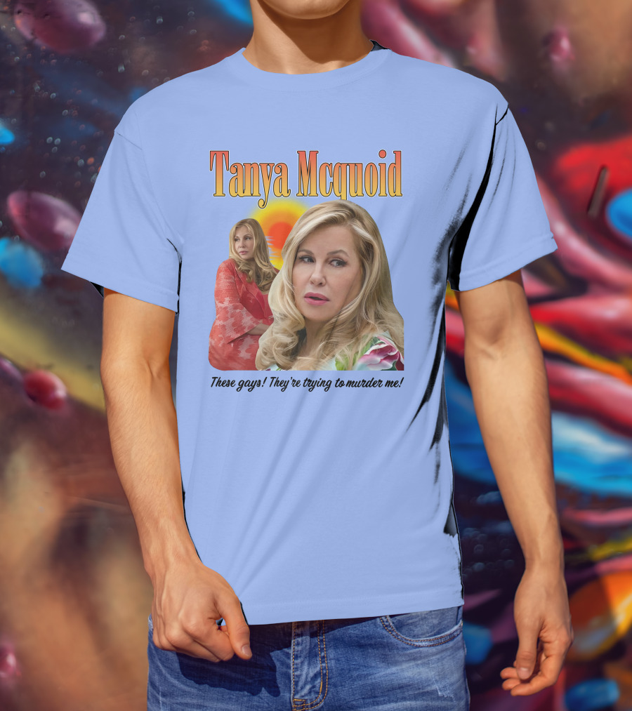 Tanya Mcquoid These Gays They're Trying To Murder Me Retro Sunset T-Shirt