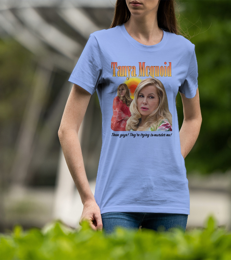 Tanya Mcquoid These Gays They're Trying To Murder Me Retro Sunset T-Shirt