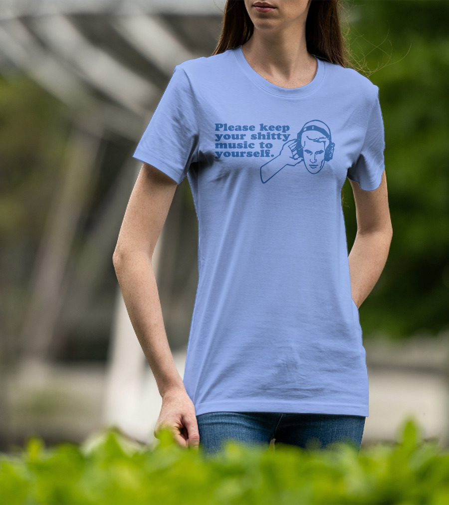 Please Keep Your Shitty Music To Yourself With Retro Headphone Listener T-Shirt