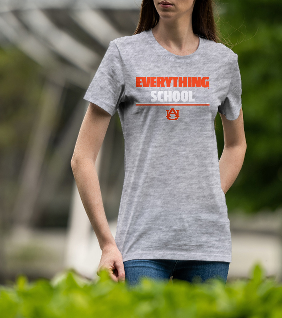 Everything School AU Auburn University T-Shirt
